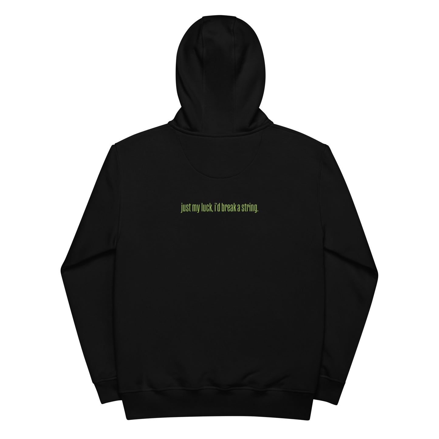 St. Paddy's Drop [just my luck, i'd break a string] Premium Eco Hoodie